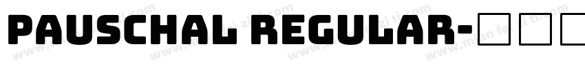 pauschal Regular字体转换